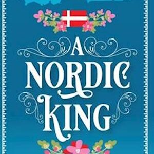 'A Nordic King ' - Karina Halle - Bog