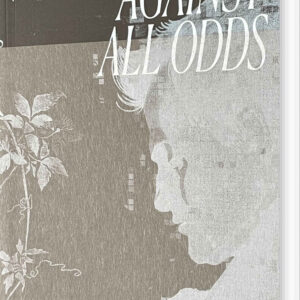 Against All Odds - Historical Women And New Algorithms - Hans Ulrich Obrist - English Book