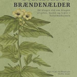 'Bulmeurt og brændenælder' - Mette Kjær og Inge Kjær Kristensen - Bog
