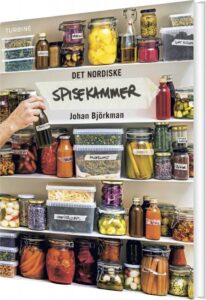 Det Nordiske Spisekammer - Johan Björkman - Bog
