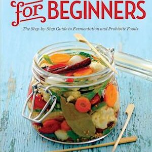 'FERMENTATION FOR BEGINNERS' - Drakes Press - Bog