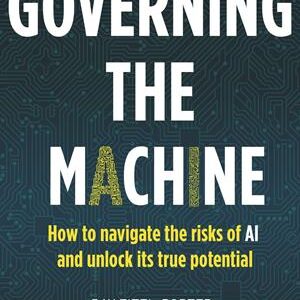 'Governing the Machine' - Miriam Vogel, Paul Dongha og Ray Eitel-Porter - Bog