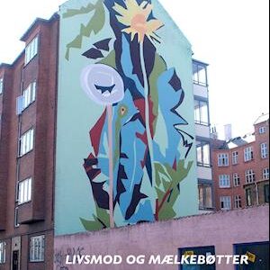 'Livsmod og mælkebøtter' - Poul Kragelund - Bog