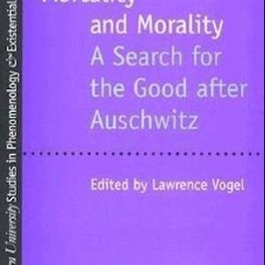 'Mortality and Morality' - Hans Jonas og Lawrence Vogel - Bog