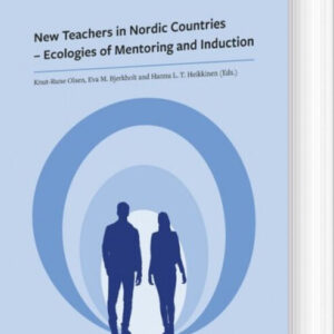 New Teachers In Nordic Countries - Knut Rune Olsen - English Book