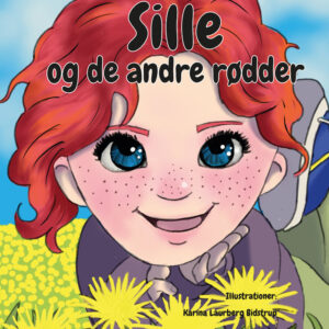 Sille og de andre rødder