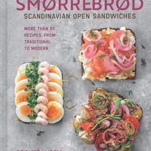 'Smorrebrod: Scandinavian Open Sandwiches' - Brontë Aurell - Bog