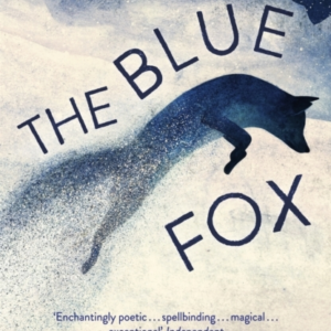 THE BLUE FOX WINNER OF THE SWEDISH ACADEMY'S NORDIC PRIZE 20
