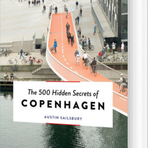 The 500 Hidden Secrets Of Copenhagen - Austin Sailsbury - English Book