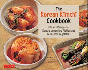 'The Korean Kimchi Cookbook' - Kim Man-Jo, Lee Kyou-Tae og Lee O-Young - Bog