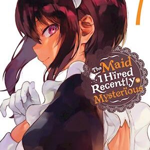 'The Maid I Hired Recently Is Mysterious, Vol. 7' - Wakame Konbu, Christine Dashiell og Brandon Bovia - Bog