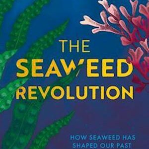 'The Seaweed Revolution' - Vincent Doumeizel - Bog