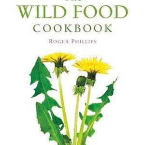 'The Wild Food Cookbook' - Roger Phillips - Bog