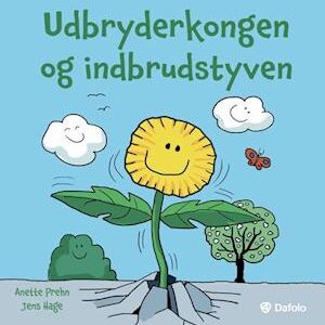 'Udbryderkongen og indbrudstyven' - Anette Prehn og Jens Hage (illustrator) - Bog