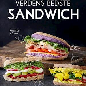 'Verdens bedste sandwich' - Emma K. Larsen og Steen Larsen - Bog