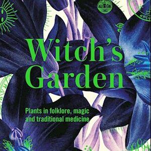 'Witch's Garden' - Royal Botanic Gardens Kew og Sandra Lawrence - Bog