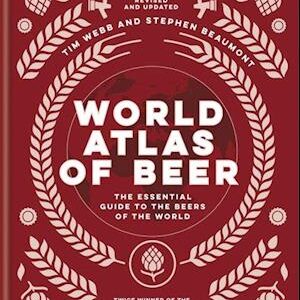 'World Atlas of Beer: The essential new guide to the beers of the world (HB)' - Stephen Beaumont og Tim Webb - Bog